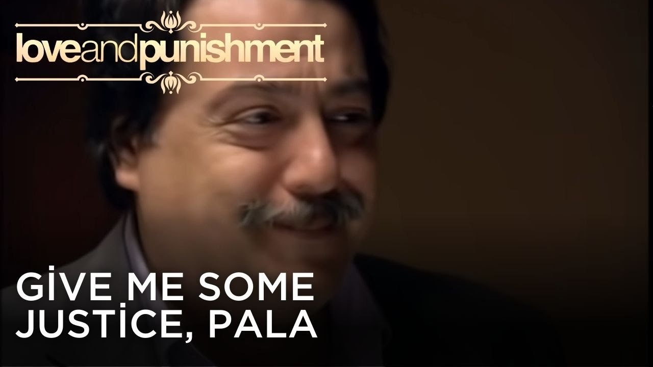 Give Me Some Justice, Pala | Love and Punishment - Episode 26