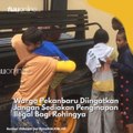 Warga Pekanbaru Diingatkan Jangan Sediakan Penginapan Ilegal Bagi Rohingya