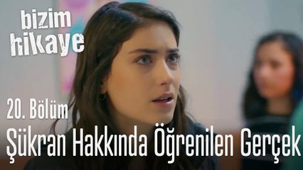 Şükran hakkında öğrenilen gerçek - Bizim Hikaye 20. Bölüm