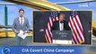 Trump Authorized CIA Internet Campaign Against China, Reuters Reports