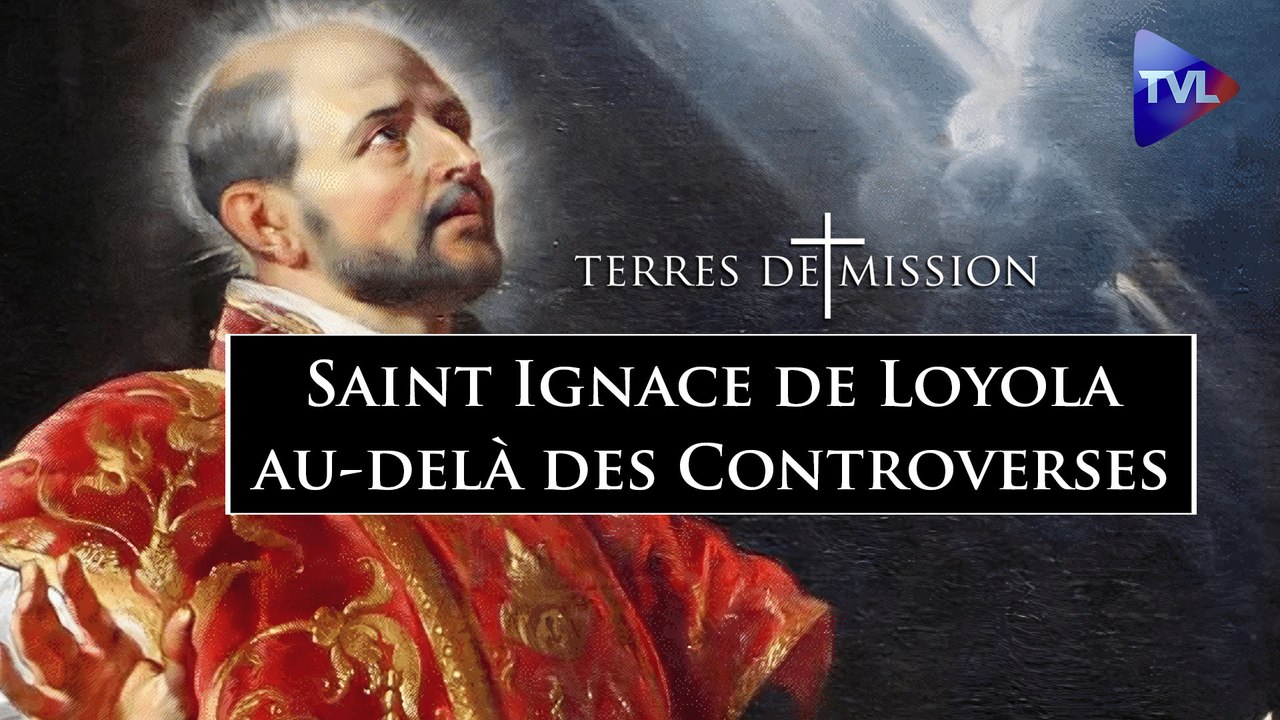 Terres de Mission n°354 : Saint Ignace de Loyola au-delà de la légende noire des jésuites