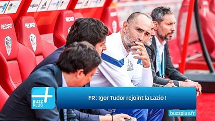 FR : Igor Tudor rejoint la Lazio !