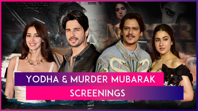 Sidharth Malhotra’s Yodha & Sara Ali Khan’s Murder Mubarak Screenings Turn Into Star-Studded Events