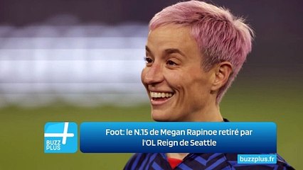 Foot: le N.15 de Megan Rapinoe retiré par l'OL Reign de Seattle
