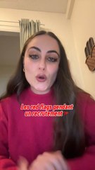 4 red flags pendant un recrutement !