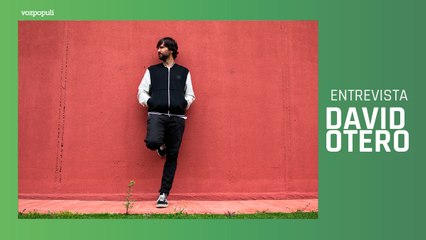 Entrevista con David Otero: “Si no dedicas la mayoría de tu tiempo a crear música, es muy difícil que llegues a conectar”