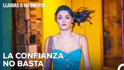 Eda Estaba Enfadada Con Serkan - Llamas A Mi Puerta