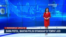 Bawa Pistol ke Tempat Judi, Mantan Polisi di Deli Serdang Ditangkap!