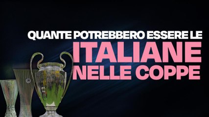 Quante squadre italiane vanno in Europa? Potrebbero essere 10: ecco come