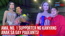 Ama, no. 1 supporter ng kanyang anak sa gay pageants! | GMA Integrated Newsfeed