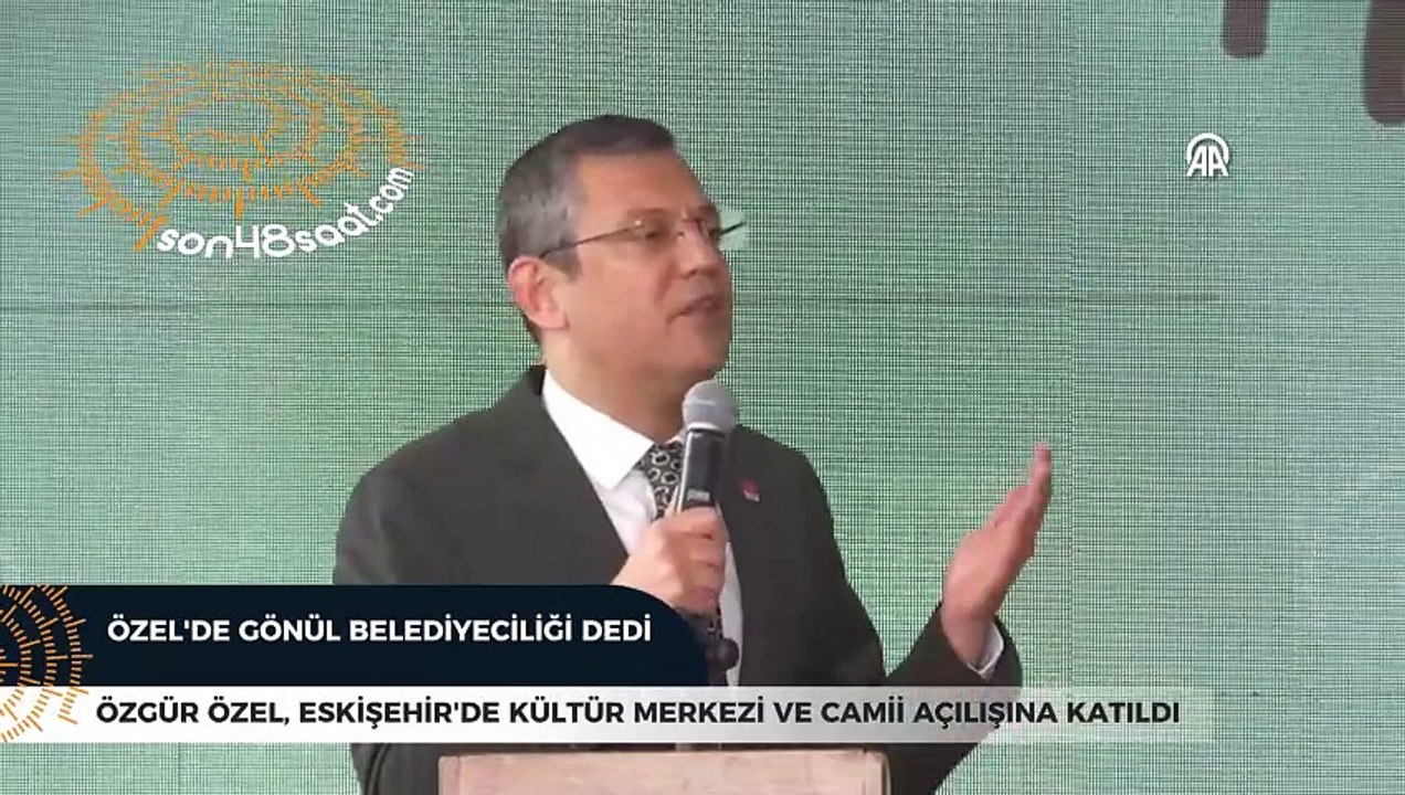 Özgür Özel'de Eskişehir'de "Gönül Belediyeciliği" dedi