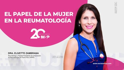 Papel de la mujer en la reumatología con la Dra. Elivette Zambrana - #ExclusivoMSP