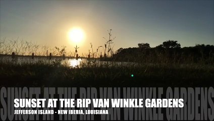 Sunset at the Rip Van Winkle Gardens on Jefferson Island (Time-Lapse)