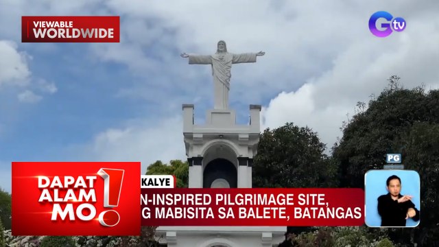 European-inspired pilgrimage site sa Batangas, silipin | Dapat Alam Mo!