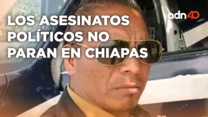 Otro candidato electoral asesinado en Chiapas I Todo Personal