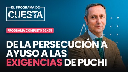 El Programa de Cuesta: de la persecución a Ayuso a las exigencias de Puigdemont