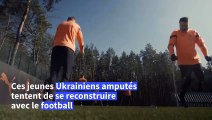Des soldats ukrainiens amputés tentent de se reconstruire avec le football