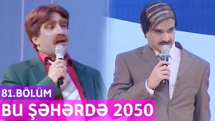Bu Şəhərdə 2050 - 81.Bölüm