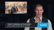 Trump's Motion to Dismiss Case Dismissed on 'Unconstitutional Vagueness' Grounds