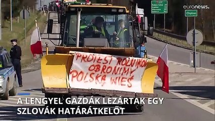 Lezártak egy szlovák határátkelőt a lengyel gazdák
