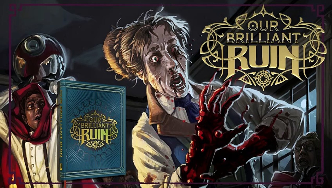 OUR BRILLIANT RUIN TTRPG - Enter a gilded age in which upstairs-downstairs personal and sociological drama meets existential horror