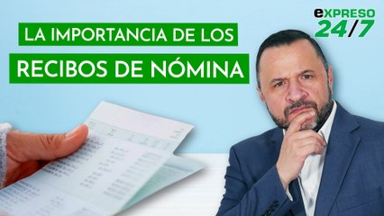La importancia de los recibos de nómina