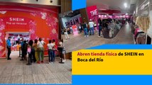 Abren tienda física de SHEIN en Boca del Río