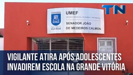 Vigilante atira após adolescentes invadirem escola na Grande Vitória