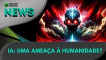 Ao Vivo | IA: uma ameaça à humanidade? | 15/03/2024 | #OlharDigital