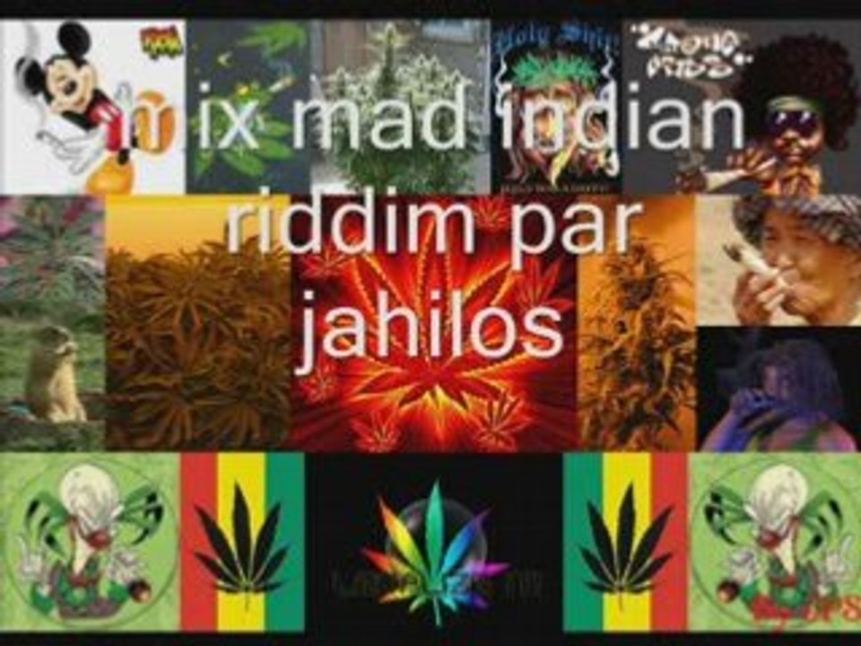 Mix mad indian riddim par jahilos