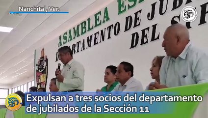 Expulsan a tres socios del departamento de jubilados de la Sección 11, esta fue la razón