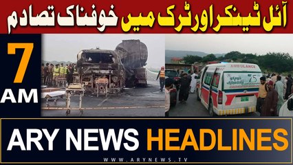 ARY News 7 AM Headlines 16th March 2024 | Oil Tenkar Aur Truck Mein Tasadum