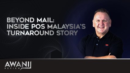 AWANI Review: Beyond Mail | Inside Pos Malaysia's Turnaround Story