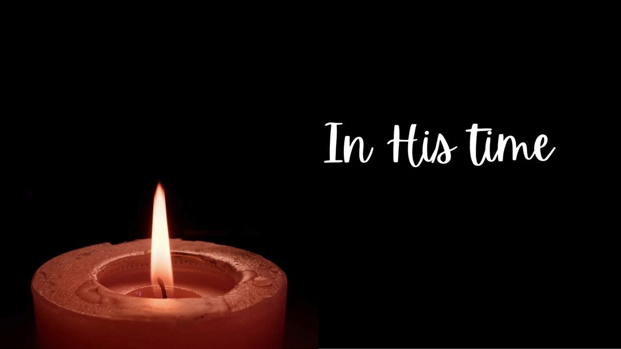 In His Time | Lyric Video