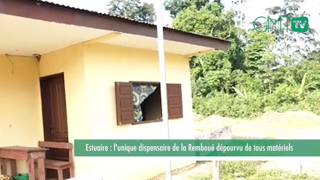 [#Reportage] Estuaire : l'unique dispensaire de la Remboué dépourvu de tous matériels