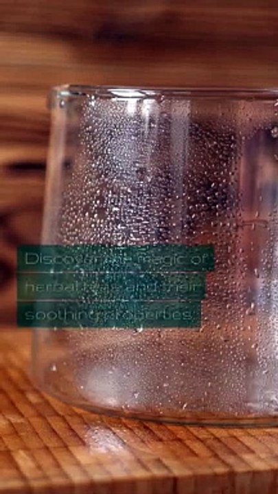 The Soothing Magic of Herbal Teas