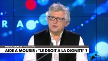 Michel Onfray, concernant le projet de loi pour l'aide à mourir en France : «Je trouve qu'à un moment donné, il faut avoir le courage des mots. C'est bien ce que fait Macron sur ce sujet»
