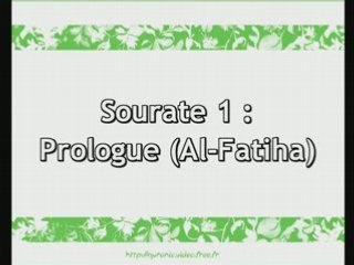 Sourate 1 : Prologue (Al-Fatiha)