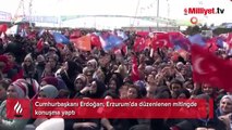 Cumhurbaşkanı Erdoğan: Erzurum depreme dayanıklı olacak