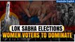 Lok Sabha Elections 2024: 97 Crore Registered Voters | Women Voters Lead in 12 States |Oneindia News