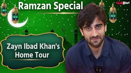 Zayn Ibad Khan's Home Tour | Aashiqana Actor Ramzan Special | Surprise for #Zayshi Fans | FilmiBeat