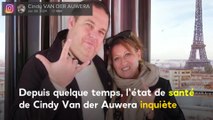VOICI : Cindy Van der Auwera opérée d'une tumeur cérébrale, la maman de Familles nombreuses révèle enfin la cause de ses soucis de santé