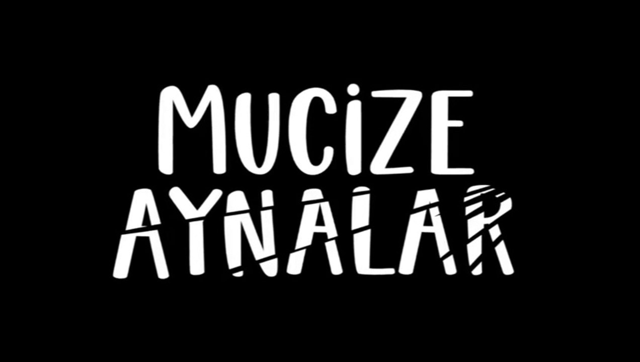 Mucize Aynalar | Fragman