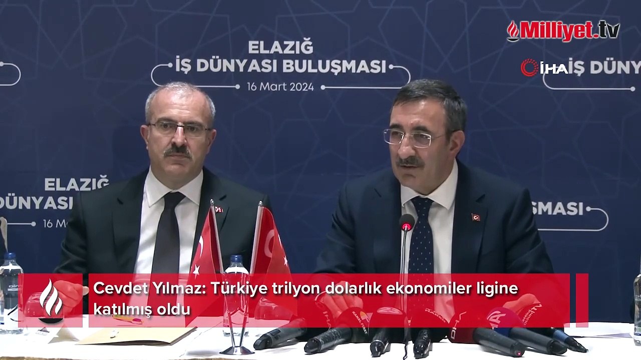 Cevdet Yılmaz: Türkiye trilyon dolarlık ekonomiler ligine katılmış oldu