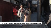 Kyoto interdit les touristes au quartier des geishas