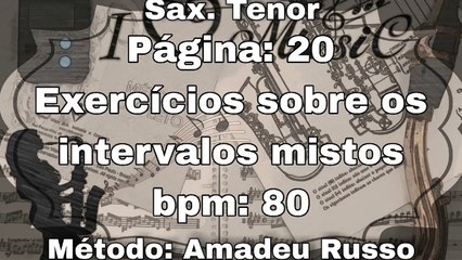 Página: 20 Exercícios sobre os intervalos mistos - Sax. Tenor [80 bpm]