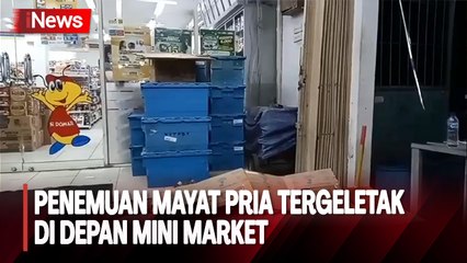 Mayat Pria Paruh Baya Ditemukan Tergeletak di Depan Mini Market Jakbar