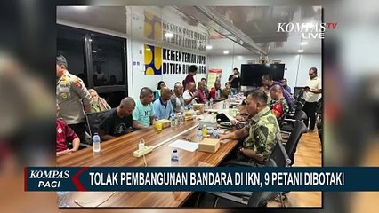 Tolak Pembangunan Bandara di IKN, Penahanan 9 Petani Ditangguhkan