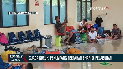 Terjebak Cuaca Buruk, Penumpang Kapal Tertahan 5 Hari di Pelabuhan!