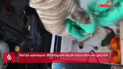 Van'da operasyon: 88 kilogram kaçak külçe altını ele geçirildi